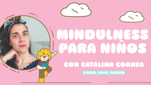 #17 MINDFULNESS PARA NIÑOS🧘♀️