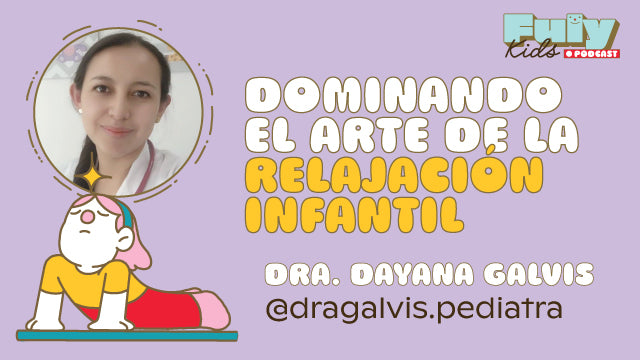 #42 EL ARTE DE LA RELAJACIÓN INFANTIL🍃