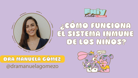 #32 ¿CÓMO FUNCIONA EL SISTEMA INMUNE DE LOS NIÑOS? 🤒