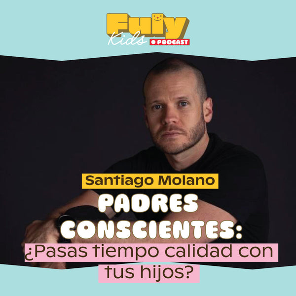 #39 PADRES CONSCIENTES, HIJOS SEGUROS 🤗
