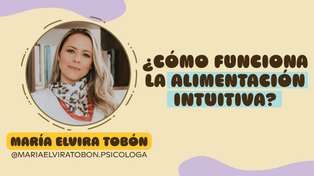 #24 ¿CÓMO FUNCIONA LA ALIMENTACIÓN INTUITIVA?🥑