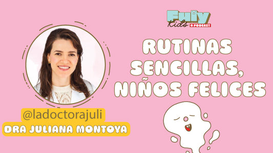 #30 RUTINAS SENCILLAS, NIÑOS FELICES ⏰